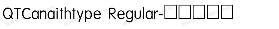 QTCanaithtype Regular字体转换